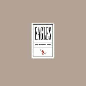 The Eagles – Hell Freezes Over (2LP)