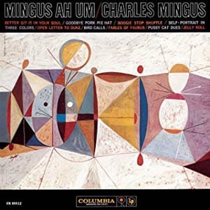 Mingus, Charles – Mingus Ah Um (LP)