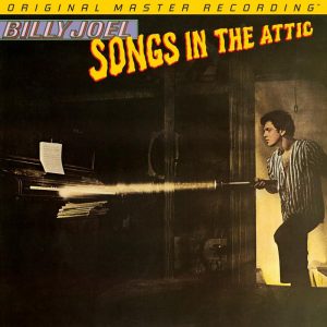 Mobile Fidelity Billy Joel – Songs in the Attic Vinyle Numéroté 45RPM 180g 2LP