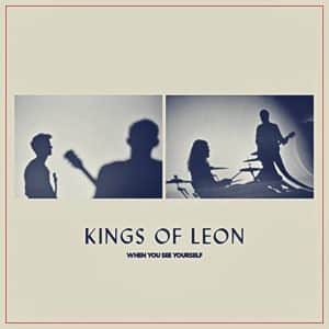 Kings of Leon – When You See Yourself (2 LP)