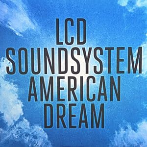 LCD Soundsystem – American Dream (LP)